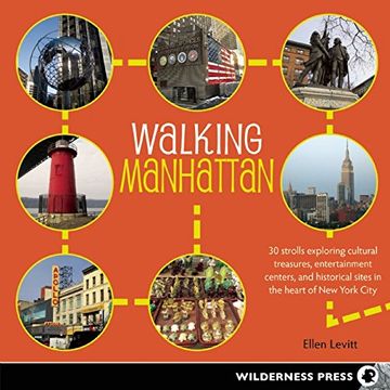 portada Walking Manhattan: 30 Strolls Exploring Cultural Treasures, Entertainment Centers, and Historical Sites in the Heart of new York City (en Inglés)