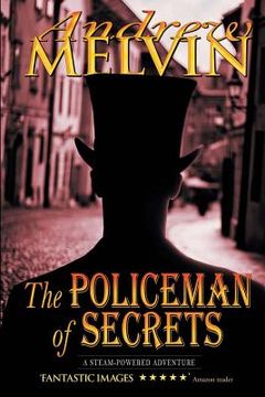 portada The Policeman of Secrets (en Inglés)