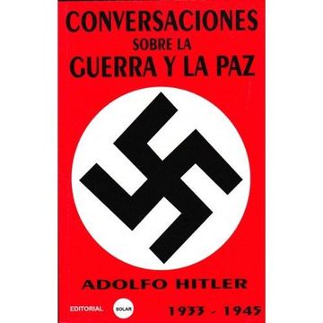 portada Conversaciones Sobre la Guerra y la paz 1933-1945- Tomo i