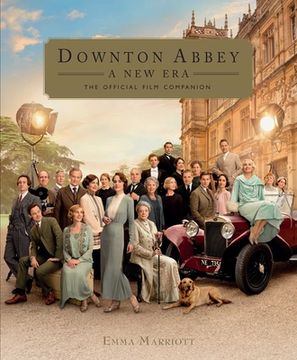 portada Downton Abbey: A new Era: The Official Film Companion 