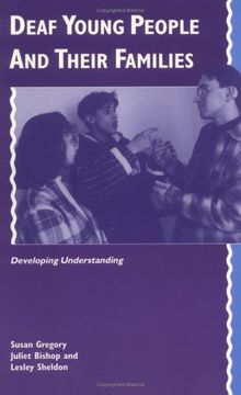 portada Deaf Young People and Their Families: Developing Understanding (en Inglés)