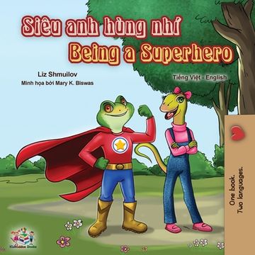 portada Being a Superhero (Vietnamese English Bilingual Book) (en Vietnamita)