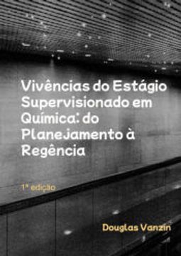 portada Vivencias do Estagio Supervisionado em Quimica: Do Planejamento a Regencia (en Portugués)