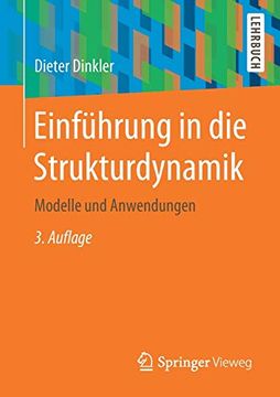 portada Einführung in die Strukturdynamik: Modelle und Anwendungen (en Alemán)