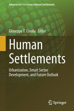 portada Human Settlements: Urbanization, Smart Sector Development, and Future Outlook (in English)