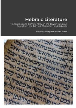 portada Hebraic Literature: Translations from the Talmud, Midrashim and Kabbala