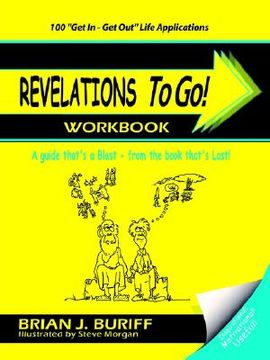 portada revelations to go! workbook: a guide that's a blast from the book that's last!