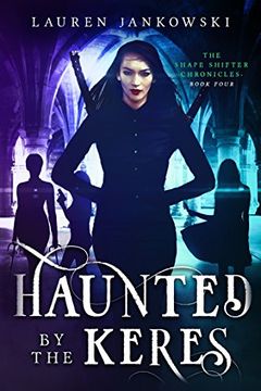 portada Haunted by the Keres (The Shape Shifter Chronicles)