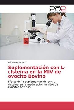 portada Suplementación con L-Cisteína en la miv de Ovocito Bovino