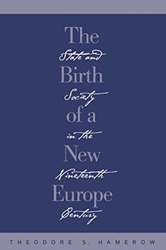 portada The Birth of a new Europe: State and Society in the Nineteenth Century (en Inglés)