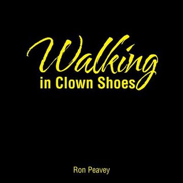 portada Walking in Clown Shoes