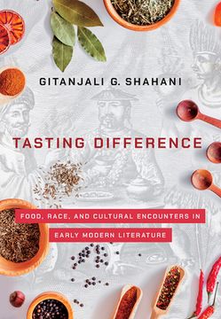 portada Tasting Difference: Food, Race, and Cultural Encounters in Early Modern Literature (in English)