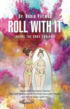portada Roll with It: Loving the Body You Have