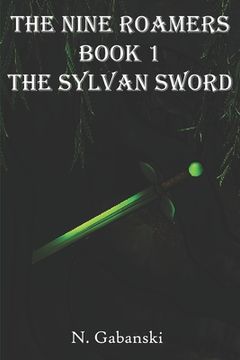 portada The Nine Roamers and the Sylvan Sword (en Inglés)