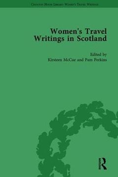 portada Women's Travel Writings in Scotland: Volume I (en Inglés)