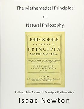 portada The Mathematical Principles of Natural Philosophy: Philosophiae Naturalis Principia Mathematica (in English)