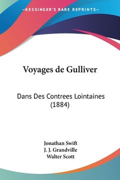 portada Voyages de Gulliver: Dans Des Contrees Lointaines (1884) (en Francés)