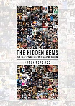 portada The Hidden Gems: The Undiscovered Best in Korean Cinema (en Inglés)
