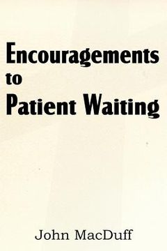portada encouragements to patient waiting (en Inglés)