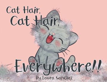 portada Cat Hair, Cat Hair, Everywhere! (en Inglés)