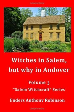 portada Witches in Salem, but why in Andover: Volume 3 in the “Salem Witchcraft” Series (en Inglés)