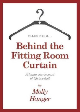 portada Tales from Behind the Fitting Room Curtain (in English)