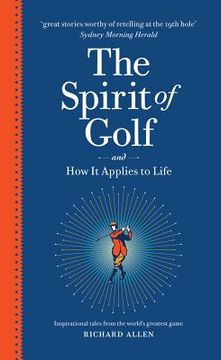 portada the spirit of golf and how it applies to life