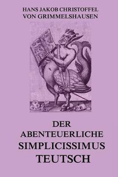 portada Der abenteuerliche Simplicissimus Teutsch (en Alemán)