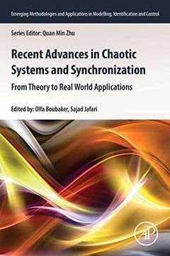 portada Recent Advances in Chaotic Systems and Synchronization: From Theory to Real World Applications (Emerging Methodologies and Applications in Modelling, Identification and Control) 