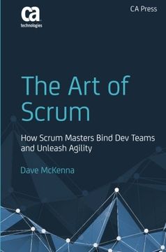 portada The art of Scrum: How Scrum Masters Bind dev Teams and Unleash Agility (en Inglés)