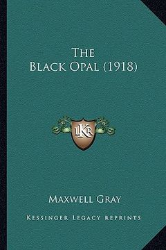 portada the black opal (1918) (en Inglés)