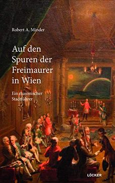 portada Auf den Spuren der Freimaurer in Wien: Ein Masonischer Stadtführer (en Alemán)