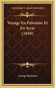 portada Voyage En Palestine Et En Syrie (1838) (in French)