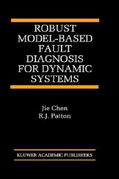 portada robust model-based fault diagnosis for dynamic systems (en Inglés)