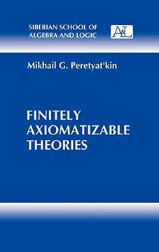 portada Finitely Axiomatizable Theories (Siberian School of Algebra and Logic) (en Inglés)