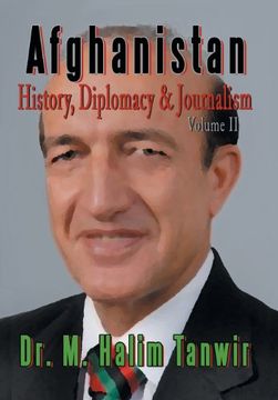 portada Afghanistan: History, Diplomacy and Journalism Volume 2