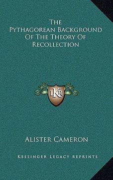 portada the pythagorean background of the theory of recollection (in English)
