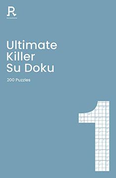 portada Ultimate Killer su Doku Book 1: A Deadly Killer Sudoku Book for Adults Containing 200 Puzzles (en Inglés)