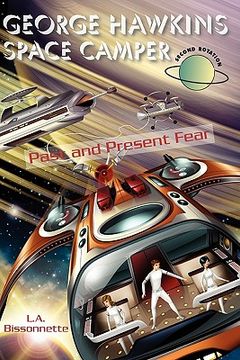 portada george hawkins space camper - past and present fear (in English)