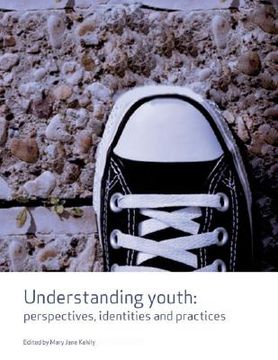 portada Understanding Youth: Perspectives, Identities & Practices (en Inglés)
