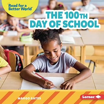 portada The 100Th day of School (Read About School (Read for a Better World ™)) 