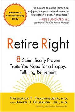 portada Retire Right: 8 Scientifically Proven Traits you Need for a Happy, Fulfilling Retirement (in English)