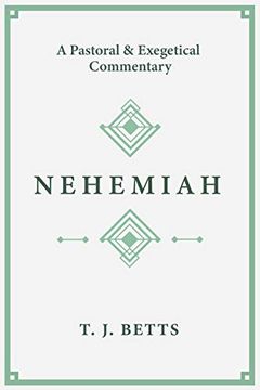 portada Nehemiah: A Pastoral and Exegetical Commentary (en Inglés)