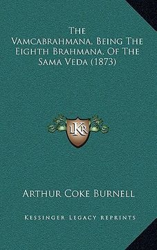 portada the vamcabrahmana, being the eighth brahmana, of the sama veda (1873) (en Inglés)