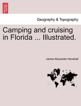 portada camping and cruising in florida ... illustrated. (en Inglés)