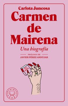 portada Carmen de Mairena. Una Biografía (in Spanish)