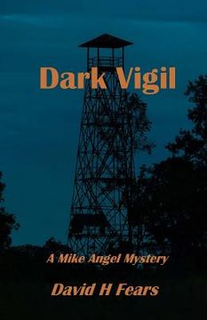 portada Dark Vigil: A Mike Angel Mystery (en Inglés)