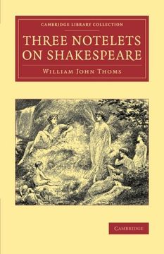 portada Three Notelets on Shakespeare (Cambridge Library Collection - Shakespeare and Renaissance Drama) 