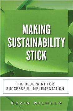 portada Making Sustainability Stick: The Blueprint for Successful Implementation (en Inglés)