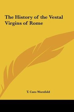 portada the history of the vestal virgins of rome (in English)